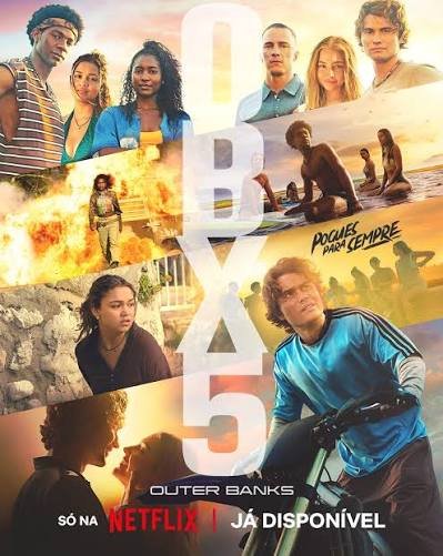 Outer Banks 5ª Temporada: Já Está na Netflix; Veja Elenco e Enredo
