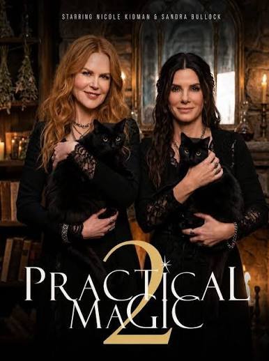 Practical Magic 2 Domina Bilheterias e Divide Crítica